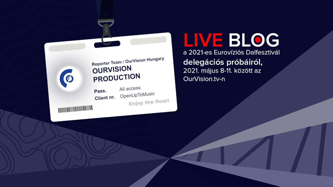 OurVision - Live Blog 2021 (Delegation Rehearsals) - Delegációs próba-napok